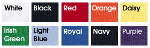 Shirt colors: White, Black, Red, Orange, Daisy (Yellow), Irish Green, Light blue, Royal, Navy, Purple